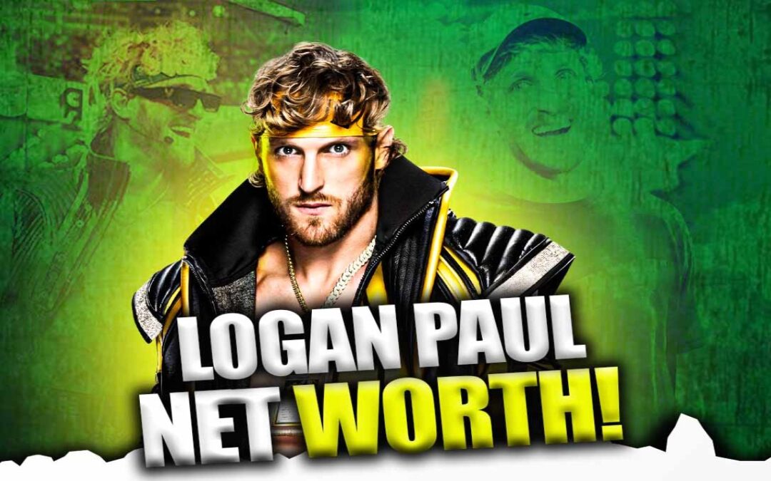 Logan Paul Net Worth Top: From YouTube Star To Boxing Mogul