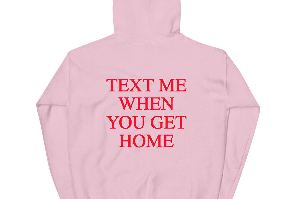 Never Be Left Wondering: A Symphony of Communication Beyond “Text Me When You Get Home”